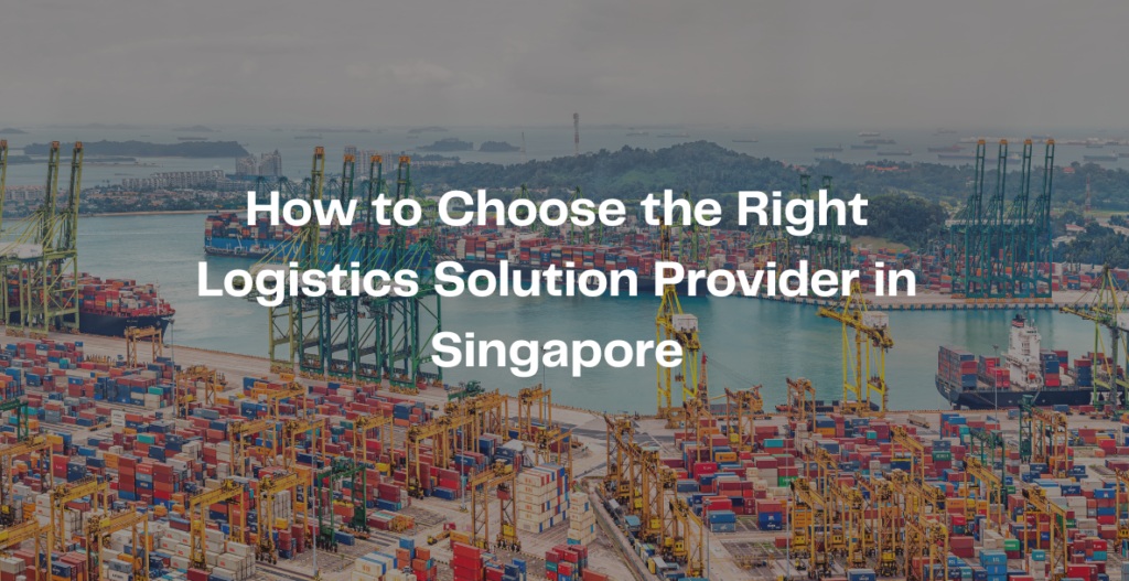 logistics solution provider Singapore