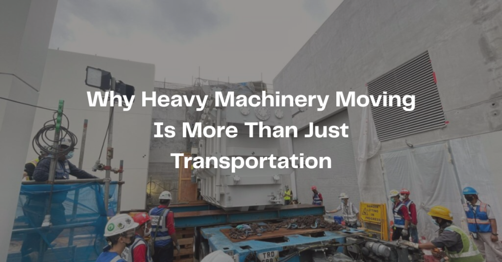 heavy machinery moving service